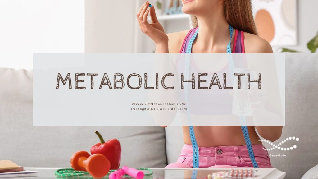 Metabolic Health