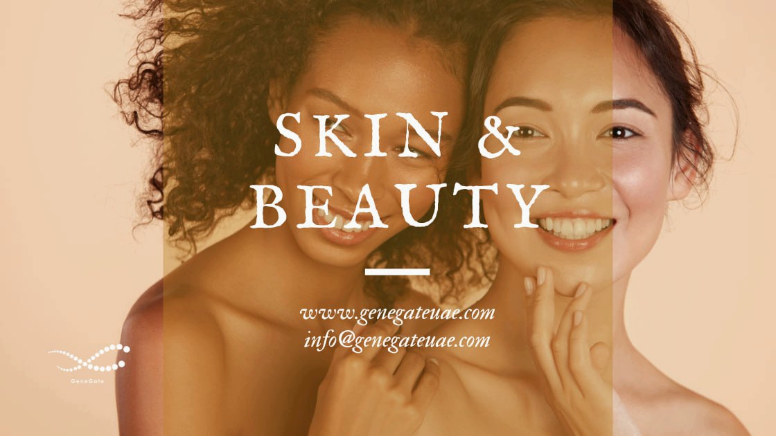 Unlocking the Secrets of Your Skin & Beauty: GeneGate’s DNA-Based Personalized Approach